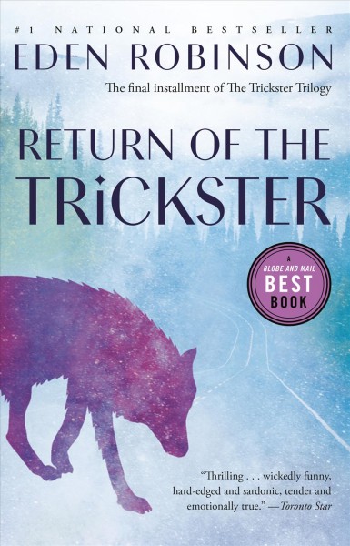 Return of the trickster / Eden Robinson.