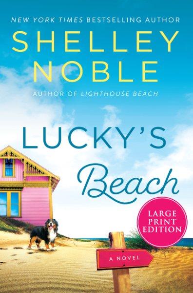 Lucky's Beach / Shelley Noble.