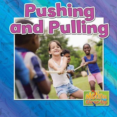 Pushing and pulling / by Natalie Hyde.