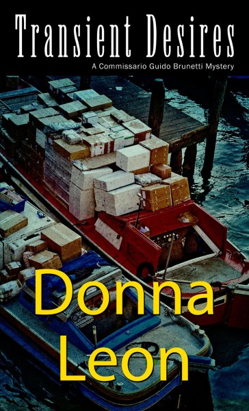 Transient desires / Donna Leon.
