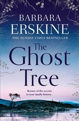 The ghost tree / Barbara Erskine.