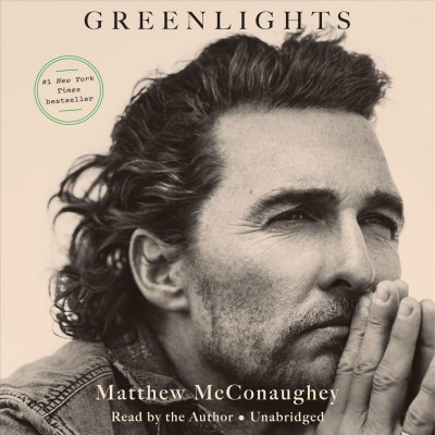 Greenlights / Matthew McConaughey.