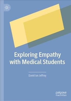 Exploring Empathy with Medical Students.