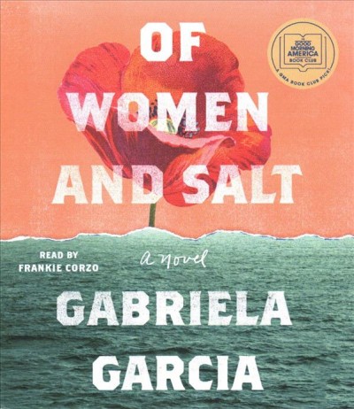 Of women and salt / Gabriela Garcia.