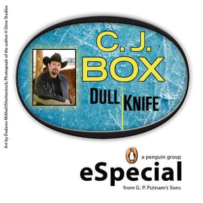 Dull knife / by C.J. Box.