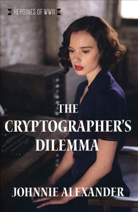 The cryptographer's dilemma / Johnnie Alexander.