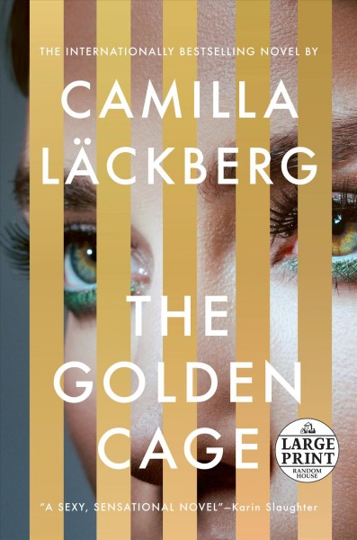 The golden cage / Camilla Läckberg ; translated from the Swedish by Neil Smith.