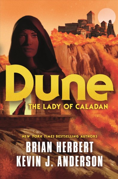 Dune. The lady of Caladan / Brian Herbert and Kevin J. Anderson.