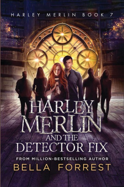 Harley Merlin and the detector fix / Bella Forrest.