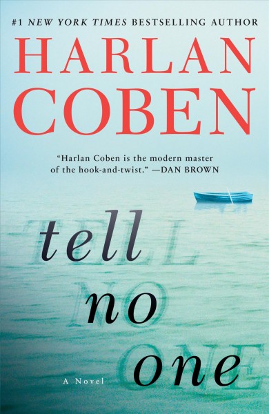 Tell no one : a novel / Harlan Coben.
