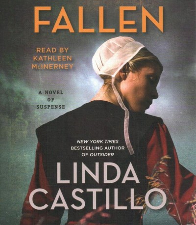 Fallen [sound recording] : a novel of suspense / Linda Castillo.