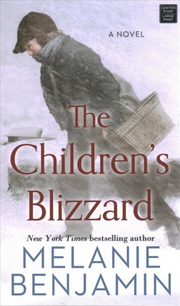 The children's blizzard / Melanie Benjamin.