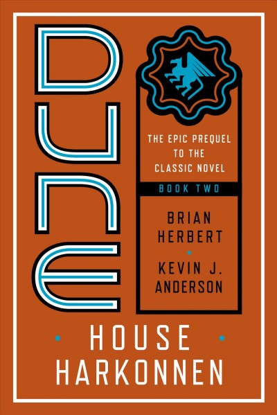 Dune. House Harkonnen / Brian Herbert and Kevin J. Anderson.