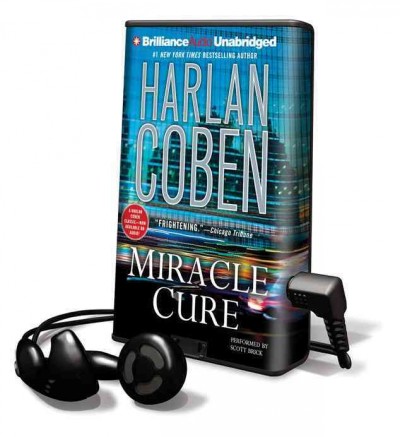 Miracle cure / Harlan Coben.