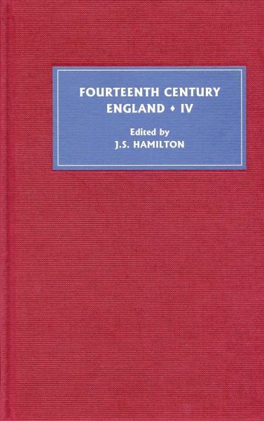 Fourteenth century England. 4 / edited by J.S. Hamilton.