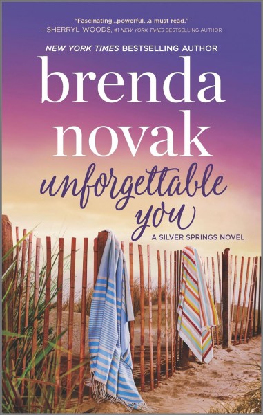 Unforgettable you / Brenda Novak.