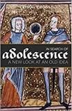 In search of adolescence : a new look at an old idea / by Crystal Kirgiss.
