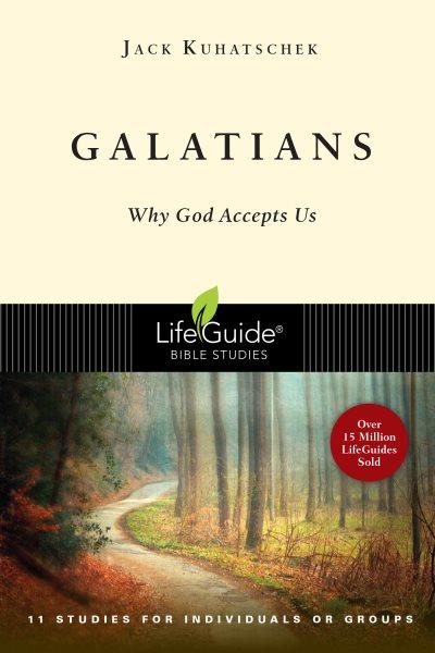 Galatians [electronic resource] : Why God Accepts Us.