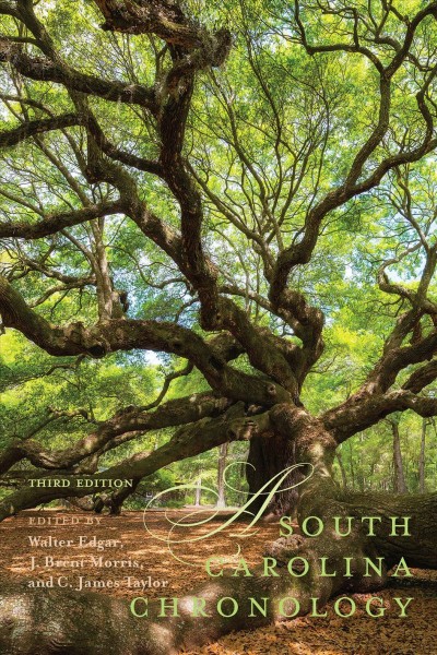 A South Carolina chronology / Walter B. Edgar, J. Brent Morris, and C. James Taylor.