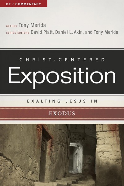 Exalting Jesus in Exodus.