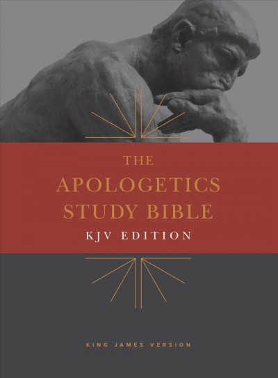 KJV apologetics study Bible.