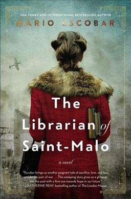 The Librarian of Saint-Malo : a novel / Mario Escobar