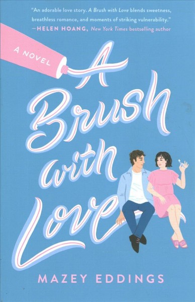 A brush with love / Mazey Eddings.