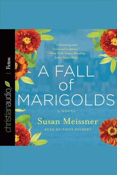 A fall of marigolds : a novel [electronic resource] / Susan Meissner.