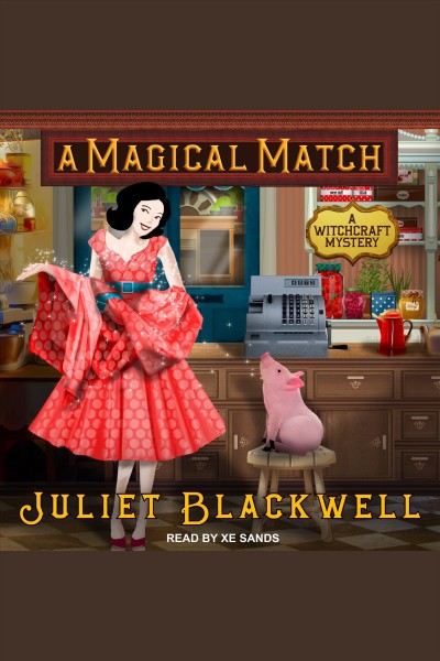 A magical match [electronic resource] / Juliet Blackwell.