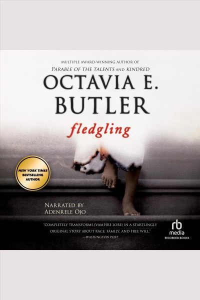 Fledgling [electronic resource] / Octavia E. Butler.