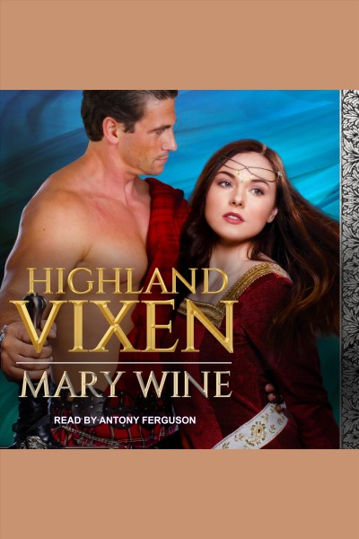 Highland vixen [electronic resource] / Mary Wine.
