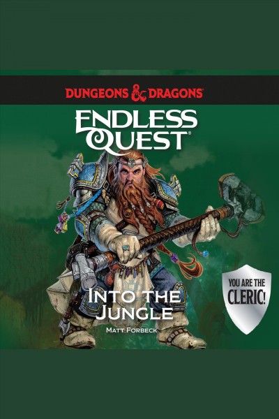 Dungeons & dragons : into the jungle [electronic resource] / Matt Forbeck.