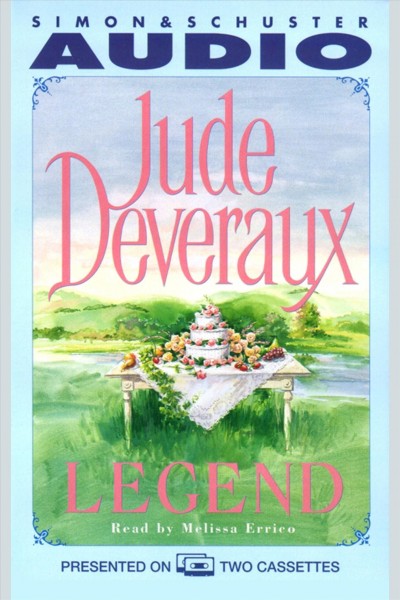Legend [electronic resource] / Jude Deveraux.