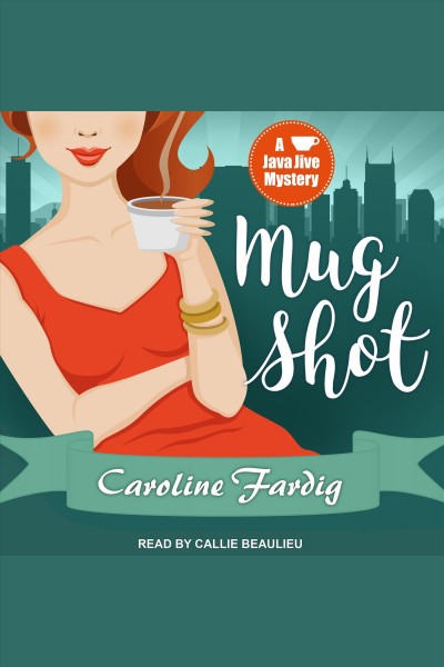 Mug shot [electronic resource] / Caroline Fardig.