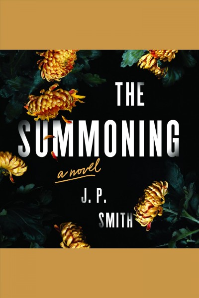 Summoning, The [electronic resource] / J.P Smith.