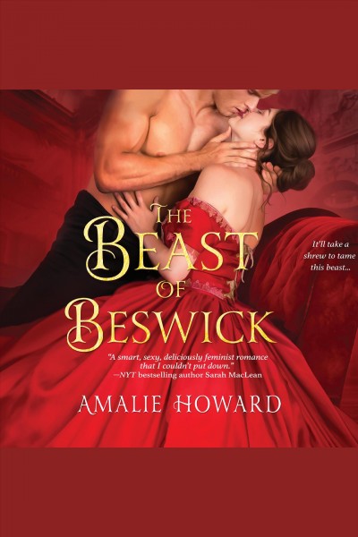 The beast of Beswick [electronic resource] / Amalie Howard.