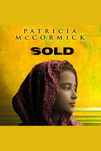 Sold [electronic resource] / Patricia McCormick.