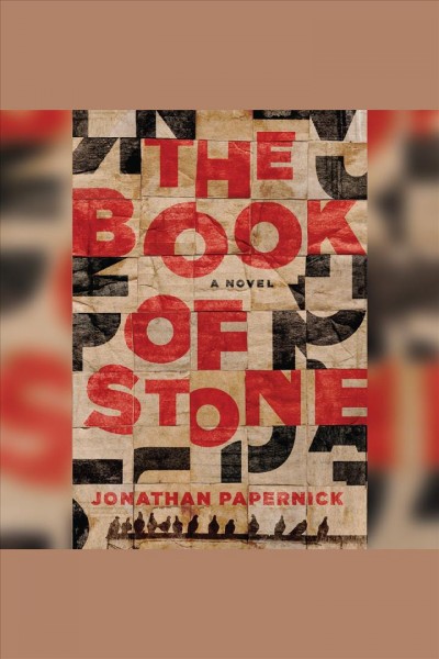 The book of stone : a novel [electronic resource] / Jonathan Papernick.