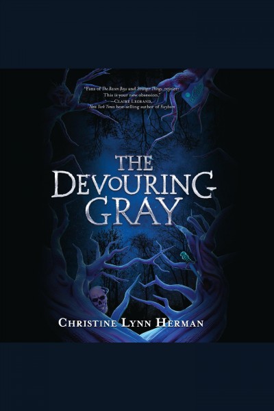 The devouring gray [electronic resource] / Christine Lynn Herman.
