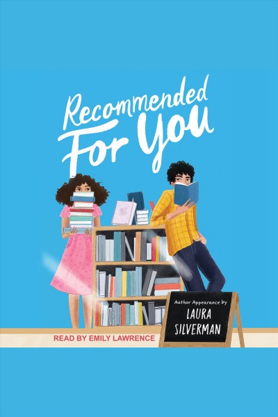 Recommended for you [electronic resource] / Laura Silverman.