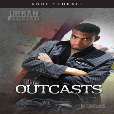The outcasts [electronic resource] / Anne Schraff.
