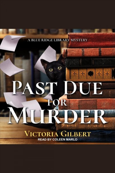 Past due for murder [electronic resource] / Victoria Gilbert.