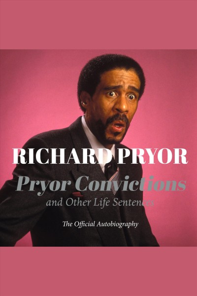 Pryor convictions : and other life sentences [electronic resource].