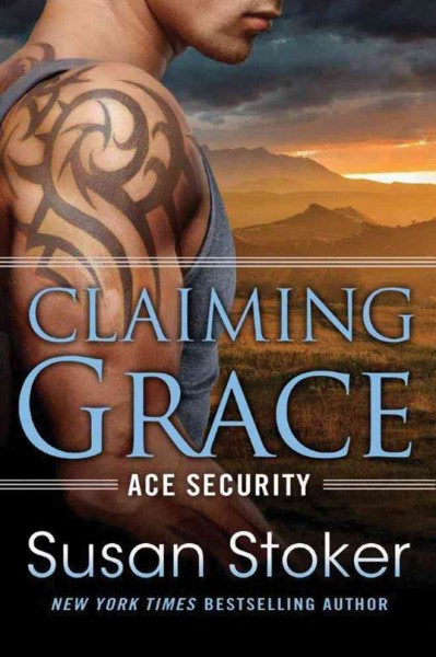 Claiming Grace / Susan Stoker.