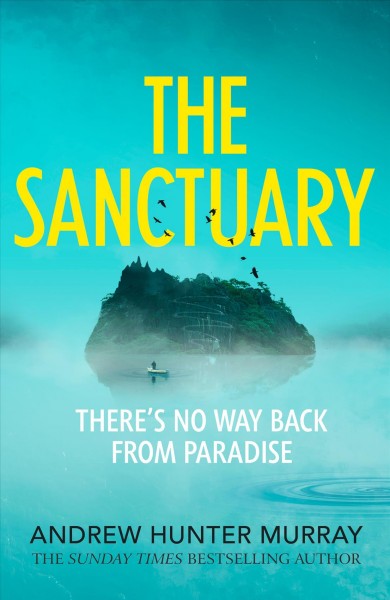 The sanctuary / Andrew Hunter Murray.