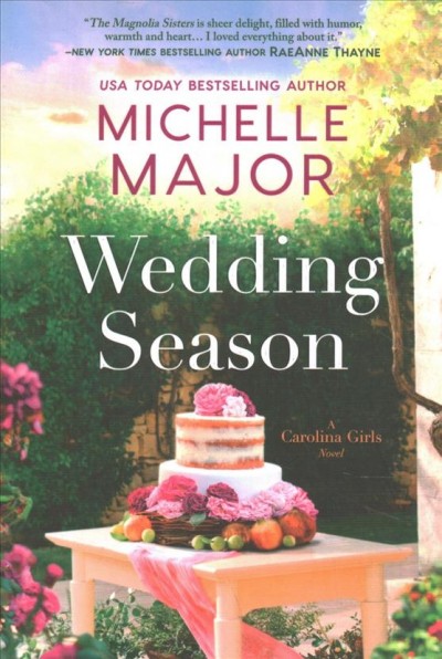 Wedding season / Michelle Major.