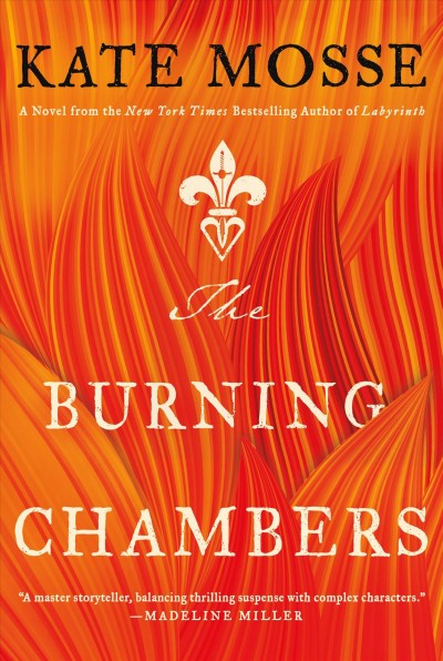 The burning chambers / Kate Mosse.