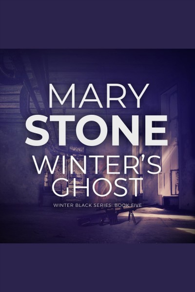 Winter's ghost [electronic resource] / Mary Stone.