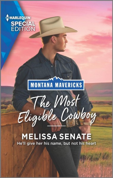 The most eligible cowboy / Melissa Senate.
