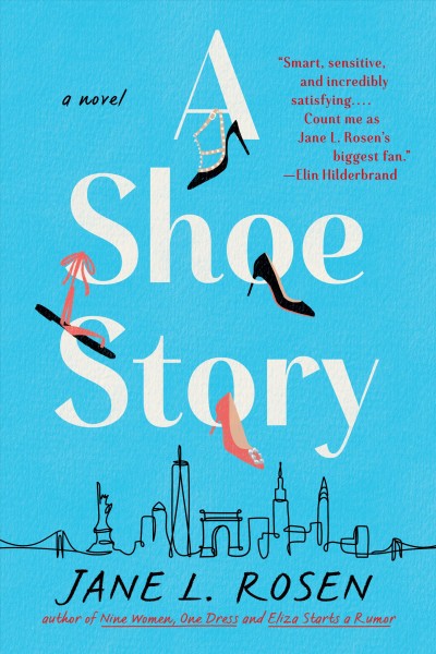 A shoe story / Jane L. Rosen.
